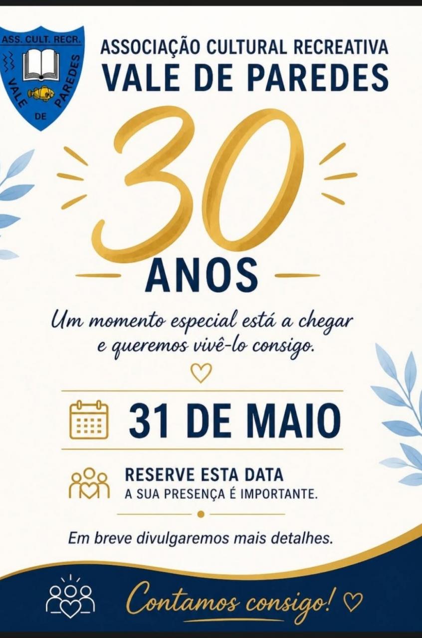 30&ordm; Anivers&aacute;rio de Vale de Paredes